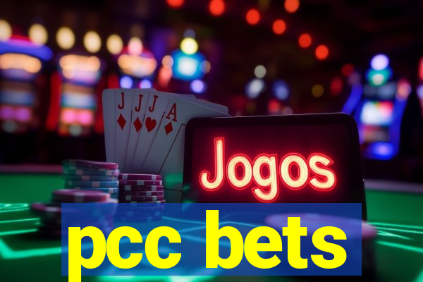 pcc bets